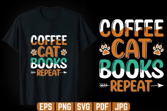 Coffee Cat Books Repeat T-Shirt Design: Graphics for Creative Projects