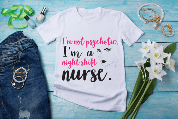 I'm a Nurse SVG T-shirt Design Graphics