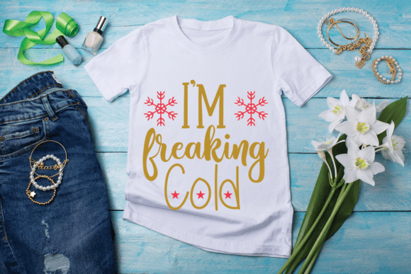I'm Cold SVG T-Shirt Design
