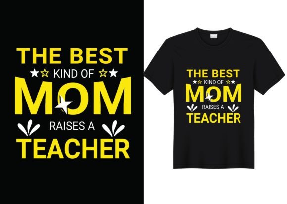 Mom Teacher Graphics for T-Shirt Designs