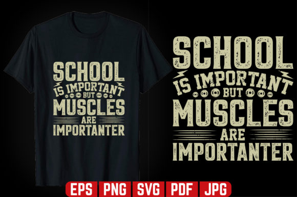 School is Important GYM T-Shirt: Graphics Review