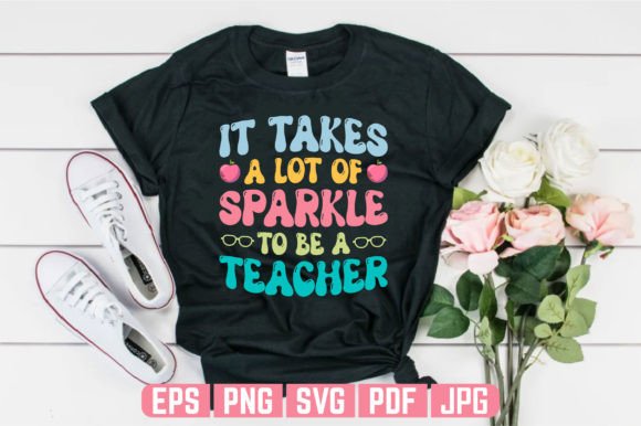 Sparkle Teachers Day T-Shirt Design: Graphics & T-Shirt Designs
