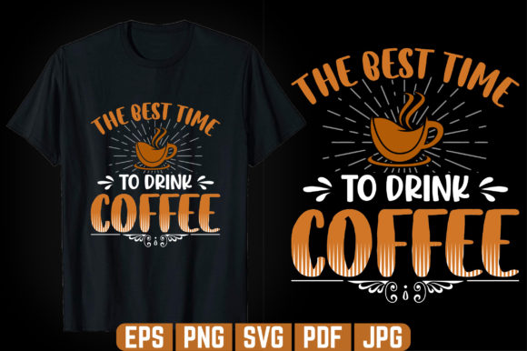 The Best Time Coffee T-Shirt Design Review
